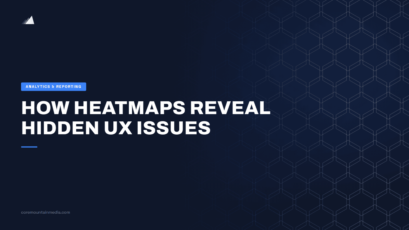 How Heatmaps Reveal Hidden UX Issues