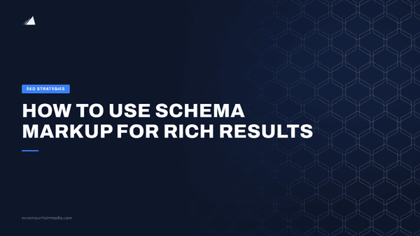 How to Use Schema Markup for Rich Results